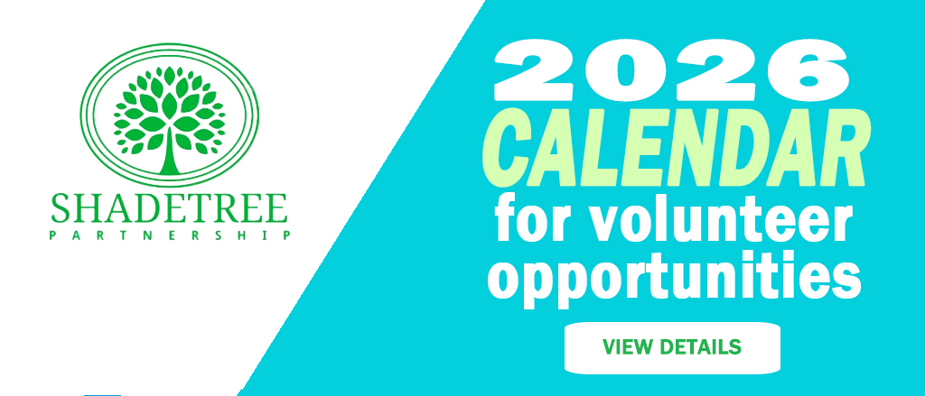 2026 Shadetree volunteer opportunities